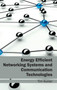 Energy Efficient Networking Systems and Communication Technologies by Tim Kurian - Hardback