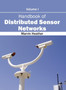 Handbook of Distributed Sensor Networks: Volume I by Marvin Heather - Hardback