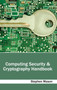 Computing Security & Cryptography Handbook by Stephen Mason - Hardback