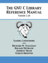 The GNU C Library Reference Manual Version 2.26 by Sandra Loosemore - Paperback