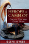 Heroes of Camelot : Cheats, Tips and Game Guide by Joseph Joyner - Paperback