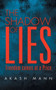 The Shadow of Lies : Freedom comes at a Price