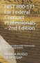 NIST 800-171 for Federal Contract Professionals 2nd Edition : Emerging Federal-wide Cybersecurity Contract Requirements by Mark a Russo Cissp-Issap - Paperback