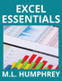Excel Essentials by M L Humphrey - Hardback
