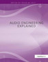 Audio Engineering Explained by Douglas Self - Hardback