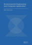 Environmental Engineering and Computer Application : Proceedings of the 2014 International Conference on Environmental Engineering and Computer Application (ICEECA 2014), Hong Kong, 25-26 December 201 by Kennis Chan - Hardback