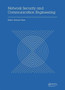 Network Security and Communication Engineering : Proceedings of the 2014 International Conference on Network Security and Communication Engineering (NSCE 2014), Hong Kong, December 25-26, 2014 by Kennis Chan - Hardback