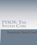 Fysos : The System Core : 1 by Benjamin David Lunt - Paperback