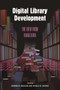 Digital Library Development : The View from Kanazawa by Deanna B. Marcum - Paperback Digital Library Development : The View from Kanazawa by Deanna B. Marcum - Paperback