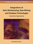 Integrations of Data Warehousing, Data Mining and Database Technologies : Innovative Approaches by David Taniar - Hardback