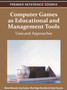 Computer Games as Educational and Management Tools : Uses and Approaches by Maria Manuela Cruz-Cunha - Hardback