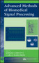 Advanced Methods of Biomedical Signal Processing by Sergio Cerutti - Hardback