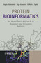 Protein Bioinformatics : An Algorithmic Approach to Sequence and Structure Analysis by Ingvar Eidhammer - Hardback