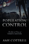 Population Control : The Life and Crimes of Terryn Masters