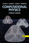 Computational Physics : Fortran Version by Steven E. Koonin - Paperback