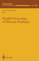 Parallel Processing of Discrete Problems : v. 106 : v. 106 by Panos M. Pardalos - Hardback