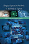 Singular Spectrum Analysis of Biomedical Signals by Saeid Sanei - Paperback