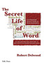 The Secret Life of Word by Robert Delwood - Paperback