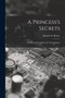 A Princess's Secrets : (Les Secrets De La Princesse De Cadignan) by Honore de Balzac - Paperback