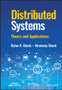 Distributed Systems : Theory and Applications by Ratan K. Ghosh - Hardback