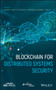 Blockchain for Distributed Systems Security by Sachin Shetty - Hardback