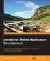 JavaScript Mobile Application Development by Hazem Saleh - Paperback