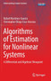 Algorithms of Estimation for Nonlinear Systems : A Differential and Algebraic Viewpoint by Rafael Martinez-Guerra - Hardback