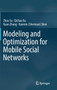 Modeling and Optimization for Mobile Social Networks by Zhou Su - Hardback