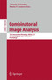 Combinatorial Image Analysis : 18th International Workshop, IWCIA 2017, Plovdiv, Bulgaria, June 19-21, 2017, Proceedings : 10256 by Valentin E. Brimkov - Paperback
