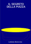 Il Segreto Della Piazza