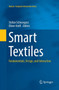 Smart Textiles : Fundamentals, Design, and Interaction by Stefan Schneegass - Paperback