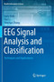 EEG Signal Analysis and Classification : Techniques and Applications by Siuly Siuly - Paperback