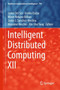 Intelligent Distributed Computing XII : 798 by Javier Del Ser - Hardback