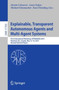 Explainable, Transparent Autonomous Agents and Multi-Agent Systems : First International Workshop, EXTRAAMAS 2019, Montreal, QC, Canada, May 13???14, 2019, Revised Selected Papers : 11763 by Davide Calvaresi - Paperback