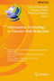 Information Technology in Disaster Risk Reduction : Third IFIP TC 5 DCITDRR International Conference, ITDRR 2018, Held at the 24th IFIP World Computer Congress, WCC 2018, Poznan, Poland, September 20- : 550 by Yuko Murayama - Hardback