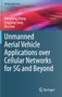 Unmanned Aerial Vehicle Applications over Cellular Networks for 5G and Beyond by Hongliang Zhang - Hardback