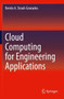 Cloud Computing for Engineering Applications by Benito A. Stradi-Granados - Paperback