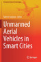 Unmanned Aerial Vehicles in Smart Cities by Fadi Al-Turjman - Paperback