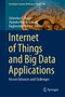 Internet of Things and Big Data Applications : Recent Advances and Challenges : 180 by Valentina E. Balas - Hardback
