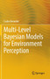 Multi-Level Bayesian Models for Environment Perception by Csaba Benedek - Hardback