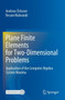 Plane Finite Elements for Two-Dimensional Problems : Application of the Computer Algebra System Maxima by Andreas OEchsner - Paperback