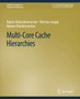 Multi-Core Cache Hierarchies by Rajeev Balasubramonian - Paperback