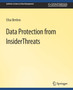 Data Protection from Insider Threats by Elisa Bertino - Paperback