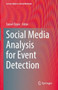 Social Media Analysis for Event Detection by Tansel OEzyer - Hardback