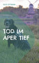 Tod im Aper Tief : Labrador Siley ermittelt