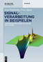 Signalverarbeitung in Beispielen by Josef Hoffmann - Paperback