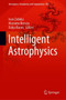Intelligent Astrophysics : 39 by Ivan Zelinka - Hardback