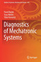 Diagnostics of Mechatronic Systems : 345 by Pavol Bozek - Paperback