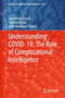Understanding COVID-19: The Role of Computational Intelligence : 963 by Janmenjoy Nayak - Hardback