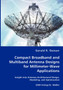 Compact Broadband and Multiband Antenna Designs for Millimeter-Wave Applications by Gerald R Dejean - Paperback